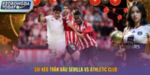 soi kèo trận đấu Sevilla vs Athletic Club